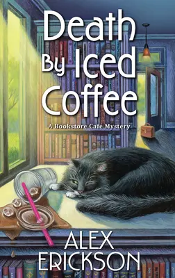 Smrť ľadovou kávou - Death by Iced Coffee