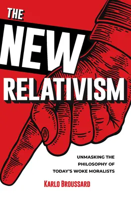Nový relativizmus - New Relativism
