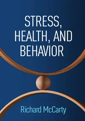 Stres, zdravie a správanie - Stress, Health, and Behavior