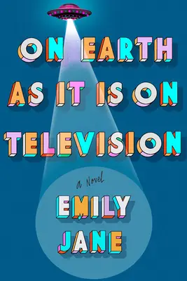 Na Zemi ako v televízii - On Earth as It Is on Television