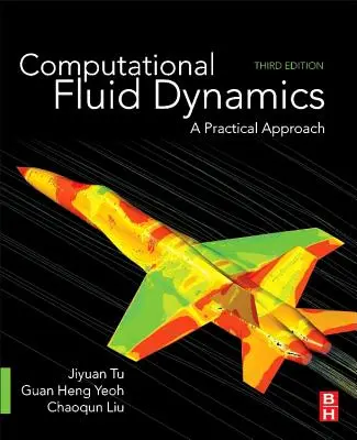 Výpočtová dynamika tekutín: Praktický prístup - Computational Fluid Dynamics: A Practical Approach