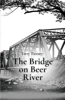 Most na rieke Beer - The Bridge on Beer River