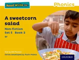 Read Write Inc. Phonics: Žltá súprava 5 literatúra faktu 2 Sladký kukuričný šalát - Read Write Inc. Phonics: Yellow Set 5 Non-fiction 2 A Sweetcorn Salad