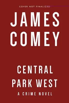 Central Park West: Západný West West: kriminálny román - Central Park West: A Crime Novel
