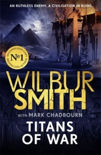Titáni vojny - nový napínavý bestseller starovekého Egypta od majstra dobrodružstva - Titans of War - The thrilling bestselling new Ancient-Egyptian epic from the Master of Adventure