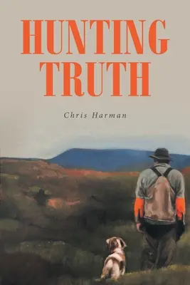 Lovenie pravdy - Hunting Truth