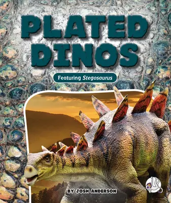 Dinosaury s plátmi - Plated Dinos
