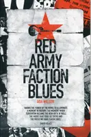Frakcia Červenej armády Blues - Red Army Faction Blues
