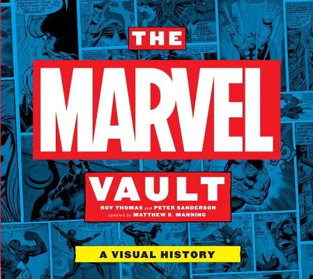 Klenotnica Marvelu: Vizuálna história - The Marvel Vault: A Visual History