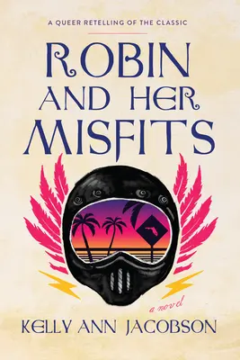 Robin a jej nezbedníci - Robin and Her Misfits