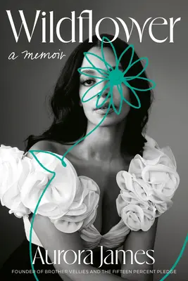 Divoký kvet: Spomienky - Wildflower: A Memoir