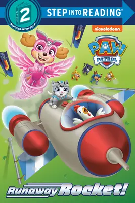 Raketa na úteku! (Tlapková patrola) - Runaway Rocket! (Paw Patrol)