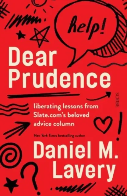 Drahá Prudence - oslobodzujúce lekcie z obľúbenej rubriky rád Slate.com - Dear Prudence - liberating lessons from Slate.com's beloved advice column