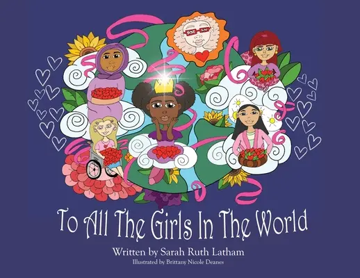 Všetkým dievčatám na svete - To All The Girls In The World