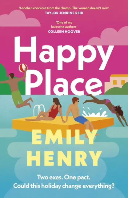 Šťastné miesto - nový bestseller Sunday Times od autorky kníh Beach Read a Book Lovers - Happy Place - The new #1 Sunday Times bestselling novel from the author of Beach Read and Book Lovers