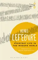 Každodenný život v modernom svete - Everyday Life in the Modern World
