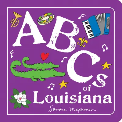 ABC Louisiany - ABCs of Louisiana