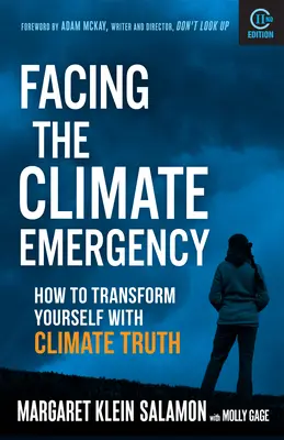 Čelíme klimatickej kríze, druhé vydanie: Ako sa zmeniť pomocou pravdy o klíme. - Facing the Climate Emergency, Second Edition: How to Transform Yourself with Climate Truth