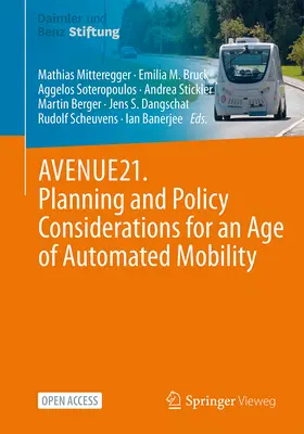 Avenue21. Úvahy o plánovaní a politike vo veku automatizovanej mobility - Avenue21. Planning and Policy Considerations for an Age of Automated Mobility