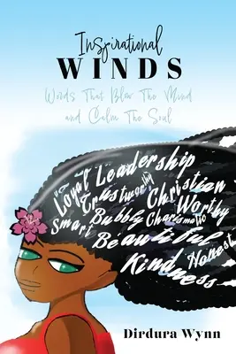 Inšpiratívne vetry: Slová, ktoré povzbudia myseľ a upokojia dušu - Inspirational Winds: Words That Blow The Mind and Calm The Soul