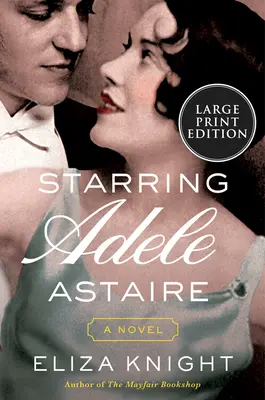 V hlavnej úlohe Adele Astaire - Starring Adele Astaire