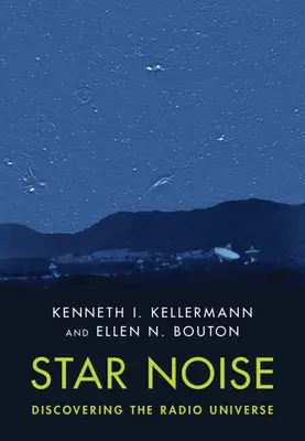 Hviezdny hluk: Objavovanie rádiového vesmíru - Star Noise: Discovering the Radio Universe
