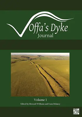 Offa's Dyke Journal: Ročník 1 na rok 2019 - Offa's Dyke Journal: Volume 1 for 2019