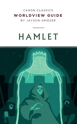 Sprievodca svetonázorom pre Hamleta - Worldview Guide for Hamlet