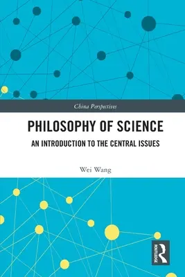 Filozofia vedy: Úvod do ústredných otázok - Philosophy of Science: An Introduction to the Central Issues