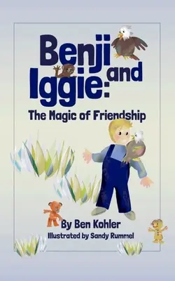 Benji a Iggie: Čaro priateľstva - Benji and Iggie: The Magic of Friendship