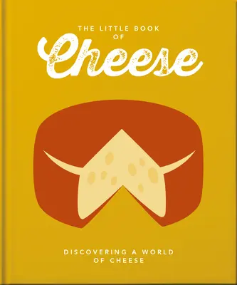 Malá kniha o syroch - The Little Book of Cheese