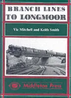 Odbočky do Longmooru - Branch Lines to Longmoor