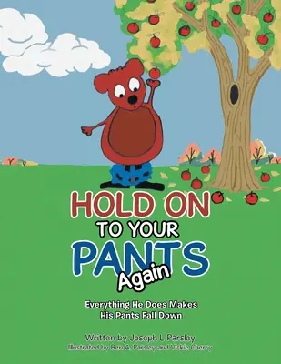 Hold On To Your Pants Again: Všetko, čo robí, spôsobuje, že mu padajú nohavice - Hold On To Your Pants Again: Everything He Does Makes His Pants Fall Down