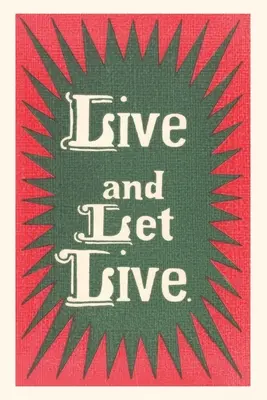 Vintage Journal Žiť a nechať žiť Slogan - Vintage Journal Live and Let Live Slogan