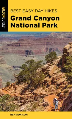 Najlepšie ľahké jednodňové túry Národný park Grand Canyon, 5. vydanie - Best Easy Day Hikes Grand Canyon National Park, 5th Edition