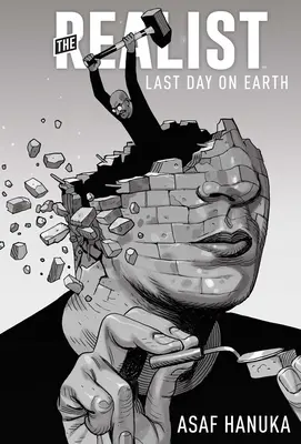 Realista: Posledný deň na Zemi - The Realist: The Last Day on Earth