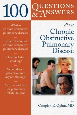 100 otázok a odpovedí o chronickej obštrukčnej chorobe pľúc (Copd) - 100 Questions & Answers about Chronic Obstructive Pulmonary Disease (Copd)