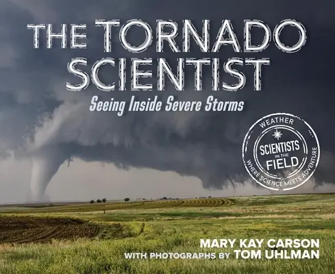 Vedec Tornádo - The Tornado Scientist
