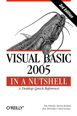 Visual Basic 2005 v kocke: Stručná príručka pre stolný počítač - Visual Basic 2005 in a Nutshell: A Desktop Quick Reference