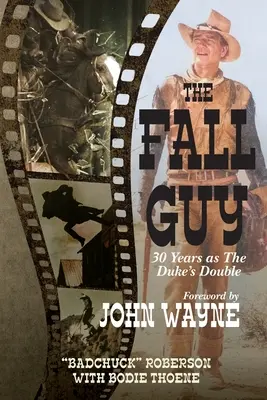 Fall Guy: 30 rokov ako vojvodov dvojník - Fall Guy: 30 Years as the Duke's Double