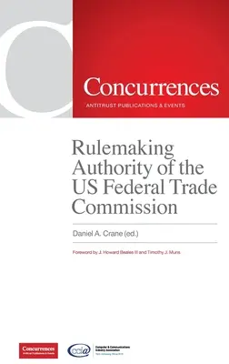 Normotvorná právomoc Federálnej obchodnej komisie USA - Rulemaking Authority of the US Federal Trade Commission