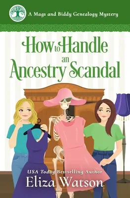 Ako zvládnuť škandál s predkami: Útulná záhada z Írska - How to Handle an Ancestry Scandal: A Cozy Mystery Set in Ireland