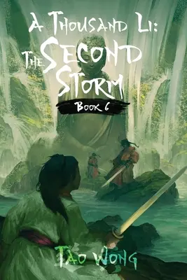 Tisíc Li: Druhá búrka: Kniha 6 Tisíc Li - A Thousand Li: The Second Storm: Book 6 of A Thousand Li