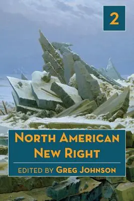 Severoamerická nová pravica, zv. 2 - North American New Right, vol. 2