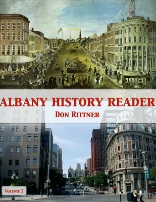 Albany History Reader: 2. zväzok - Albany History Reader: Volume 2