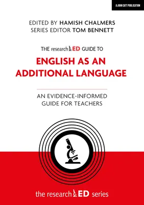 Výskumný sprievodca angličtinou ako ďalším jazykom: Príručka pre učiteľov založená na dôkazoch - The Researched Guide to English as an Additional Language: An Evidence-Informed Guide for Teachers