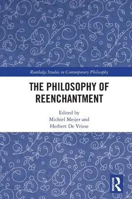 Filozofia znovuzrodenia - The Philosophy of Reenchantment