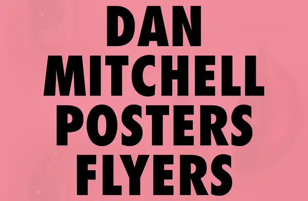 Dan Mitchell: Plagáty a letáky - Dan Mitchell: Posters and Flyers