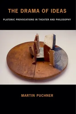 Dráma myšlienok: Platónske provokácie v divadle a filozofii - The Drama of Ideas: Platonic Provocations in Theater and Philosophy
