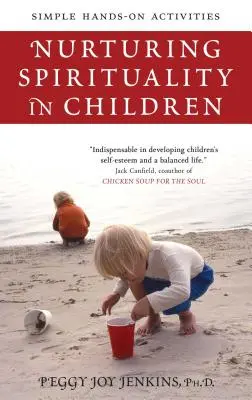 Výchova k duchovnosti u detí: Jednoduché praktické aktivity - Nurturing Spirituality in Children: Simple Hands-On Activities
